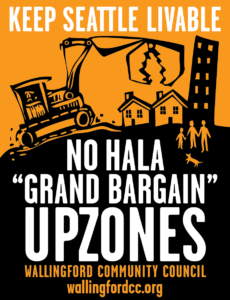 Poster image: Keep Seattle Livable! No HALA "Grand Bargain" Upzones!